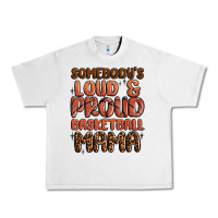 Lunar Rock somebodys loud and proud basketball mama Urban Heavy Tee - MaliasSmallBusiness
