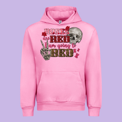 Valentine's Day Roses Are Red I Am Going To Bed Urban Hoodie Designed By Fadigitalartstudio