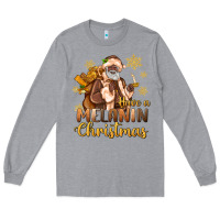 Heather Grey have a melanin christmas black santa Long Sleeve Tee - MaliasSmallBusiness
