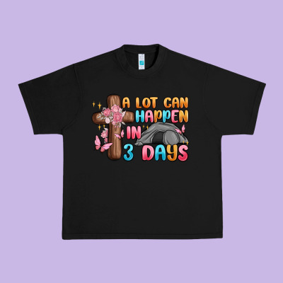 A Lot Can Happen In 3 Days Urban Heavy Tee Designed By Maliassmallbusiness