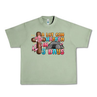Oil Green a lot can happen in 3 days Urban Heavy Tee - MaliasSmallBusiness