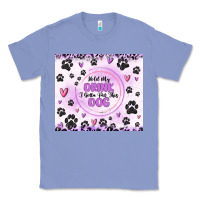 Colony Blue hold my drink i gotta pet this dog Classic Tee - MaliasSmallBusiness