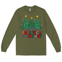 Army Green i like they real thick and sprucey Long Sleeve Tee - MaliasSmallBusiness