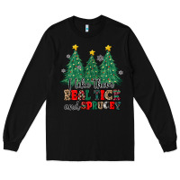 Black i like they real thick and sprucey Long Sleeve Tee - MaliasSmallBusiness