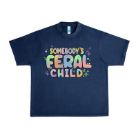 Navy somebody's feral child Urban Heavy Tee - MaliasSmallBusiness