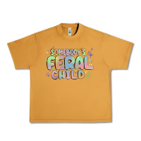 Somebody's Feral Child Urban Heavy Tee | Teevron