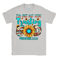 Moon Dust i m just out here trusting god proverbs 3 5,6 Classic Tee - JahusDesignShop