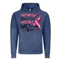 Vintage Denim friends dont let friends fight cancer alone Vintage Hoodie - MaliasSmallBusiness