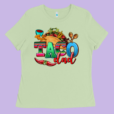Taco Dad Ladies Tee Designed By Adodesignshop