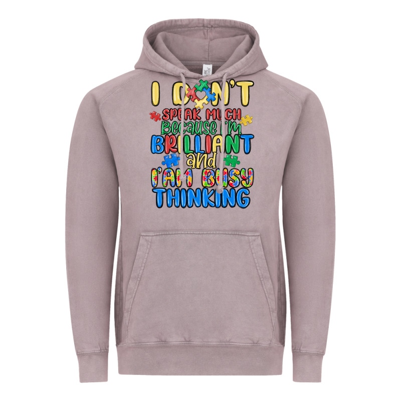Dont Speak Much Because Im Brilliant Vintage Hoodie by MaliasSmallBusiness | Teevron