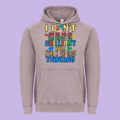Dont Speak Much Because Im Brilliant Vintage Hoodie Designed By Maliassmallbusiness