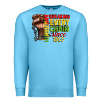 Ocean Blue juneteenth breaking every chain since 1865 Premium Sweatshirt - CowGirlArtShop