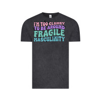 Vintage Black i'm too clumsy to be around fragile masculinity Vintage Tee - MaliasSmallBusiness