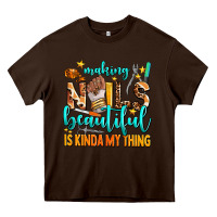 Chocolate Brown making nails beautiful is kinda my thing Heavy Core Tee - AdoDesignShop