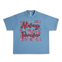 Pebble Blue you will always be my forever you will forever be Urban Heavy Tee - MaliasSmallBusiness