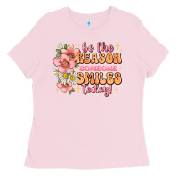 Bubblegum Pink be the reason someone smiles today Ladies Tee - JahusDesignShop