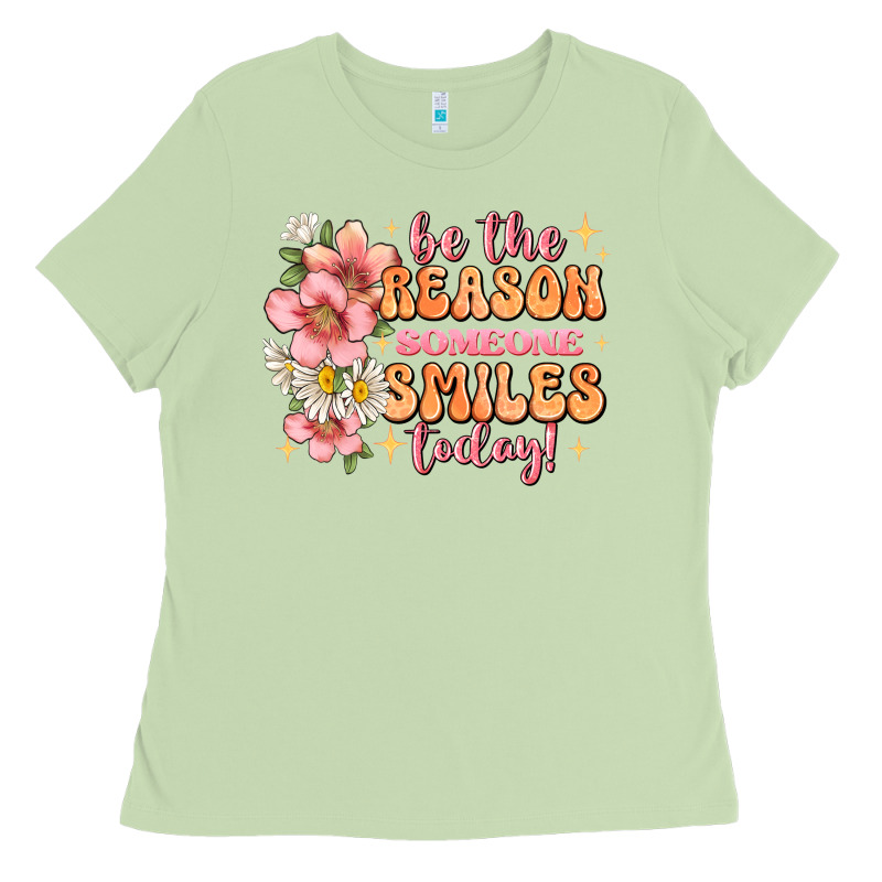 Be The Reason Someone Smiles Today Ladies Tee by JahusDesignShop | Teevron