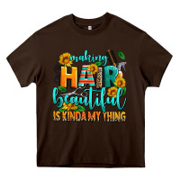 Chocolate Brown making hair beautiful is kinda my thing Heavy Core Tee - AdoDesignShop