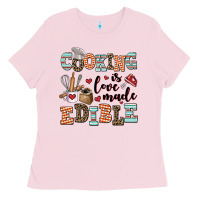 Bubblegum Pink cooking is love made edible Ladies Tee - AdoDesignShop
