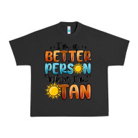 Pigment Black i'm better person when i'm tan Urban Heavy Tee - MaliasSmallBusiness