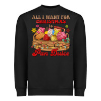 Black all i want for christmas is pan dulce Heavyweight Sweatshirt - MaliasSmallBusiness