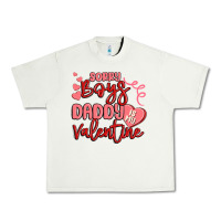 Pistachio sorry boys daddy is my valentine Urban Heavy Tee - MaliasSmallBusiness