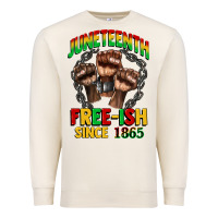 Sandshell juneteenth free ish since 1865 Premium Sweatshirt - CowGirlArtShop