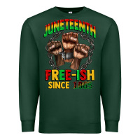 Sports Green juneteenth free ish since 1865 Premium Sweatshirt - CowGirlArtShop