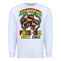 White juneteenth free ish since 1865 Premium Sweatshirt - CowGirlArtShop