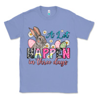 Colony Blue A lot can happen in three days Classic Tee - NancyCooperArtShop