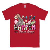 Red A lot can happen in three days Classic Tee - NancyCooperArtShop