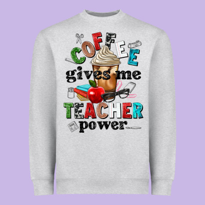 Coffee Gives Me Teacher Power Heavyweight Sweatshirt Designed By Nancycooperartshop