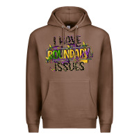 Chestnut i have boundary issues Premium Hoodie - CowGirlArtShop