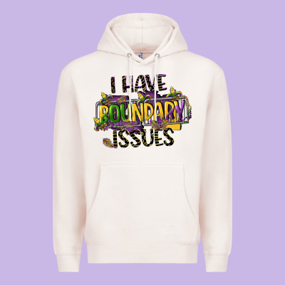 I Have Boundary Issues Premium Hoodie Designed By Cowgirlartshop
