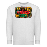 Oatmeal Heather juneteenth vibes only Premium Sweatshirt - CowGirlArtShop
