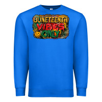 True Royal juneteenth vibes only Premium Sweatshirt - CowGirlArtShop