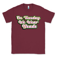 Burgundy on tuesday we wear beads Classic Tee - MaliasSmallBusiness