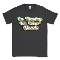 Smoke on tuesday we wear beads Classic Tee - MaliasSmallBusiness