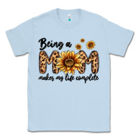 Dusty Blue being a mom makes my life complete Classic Tee - MaliasSmallBusiness