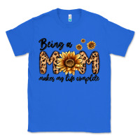True Royal being a mom makes my life complete Classic Tee - MaliasSmallBusiness
