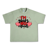 Oil Green i'm yours no refunds Urban Heavy Tee - MaliasSmallBusiness