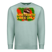 Seafoam juneteenth vibes only Premium Sweatshirt - CowGirlArtShop