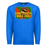 True Royal juneteenth vibes only Premium Sweatshirt - CowGirlArtShop