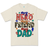 My Hero My Friend My Dad Premium Tee | Teevron