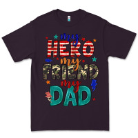 Plum my hero my friend my dad Premium Tee - JahusDesignShop