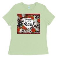 Matcha have the day you deserve skull and rose Ladies Tee - JahusDesignShop