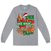 Heather Grey The holidays are what you bake them Long Sleeve Tee - NancyCooperArtShop