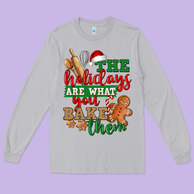 The Holidays Are What You Bake Them Long Sleeve Tee Designed By Nancycooperartshop
