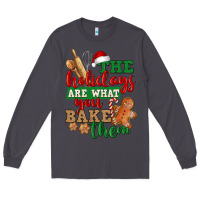 Smoke The holidays are what you bake them Long Sleeve Tee - NancyCooperArtShop