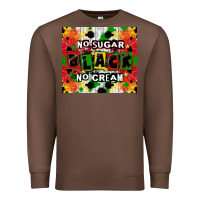 Chestnut no sugar no cream black tumbler Premium Sweatshirt - CowGirlArtShop